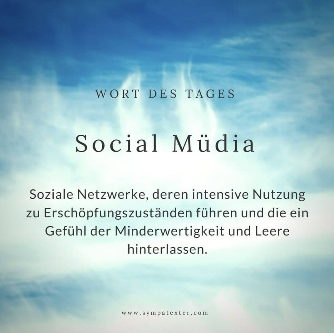 Wort des Tages: Social Müdia